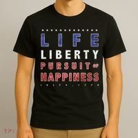 Life Liberty Pursuit Of Happiness T-Shirt thumb 3