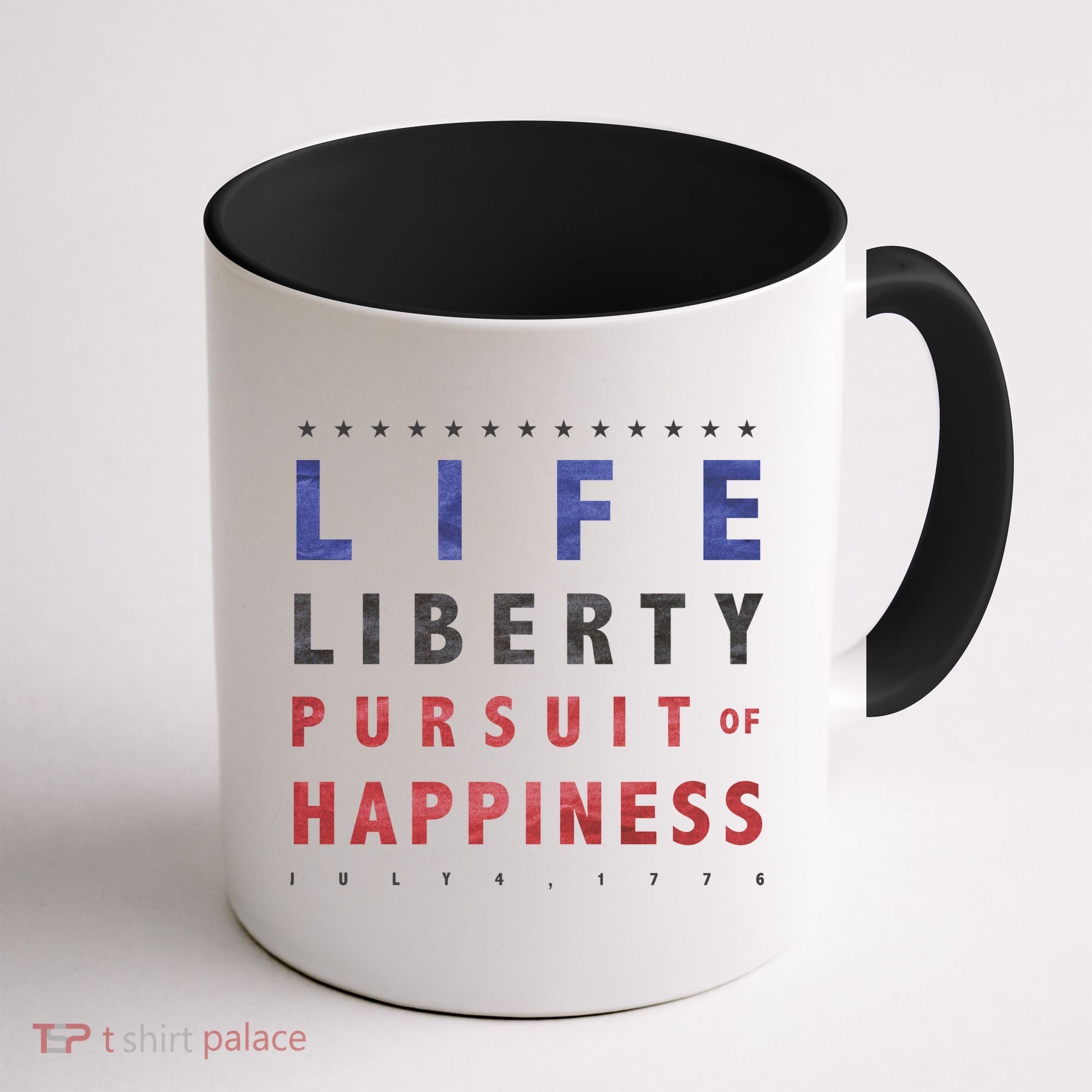 Life Liberty Pursuit Of Happiness Coffee Mug