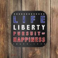 Life Liberty Pursuit Of Happiness Coaster thumb 0