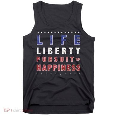 Life Liberty Pursuit Of Happiness Tank Top