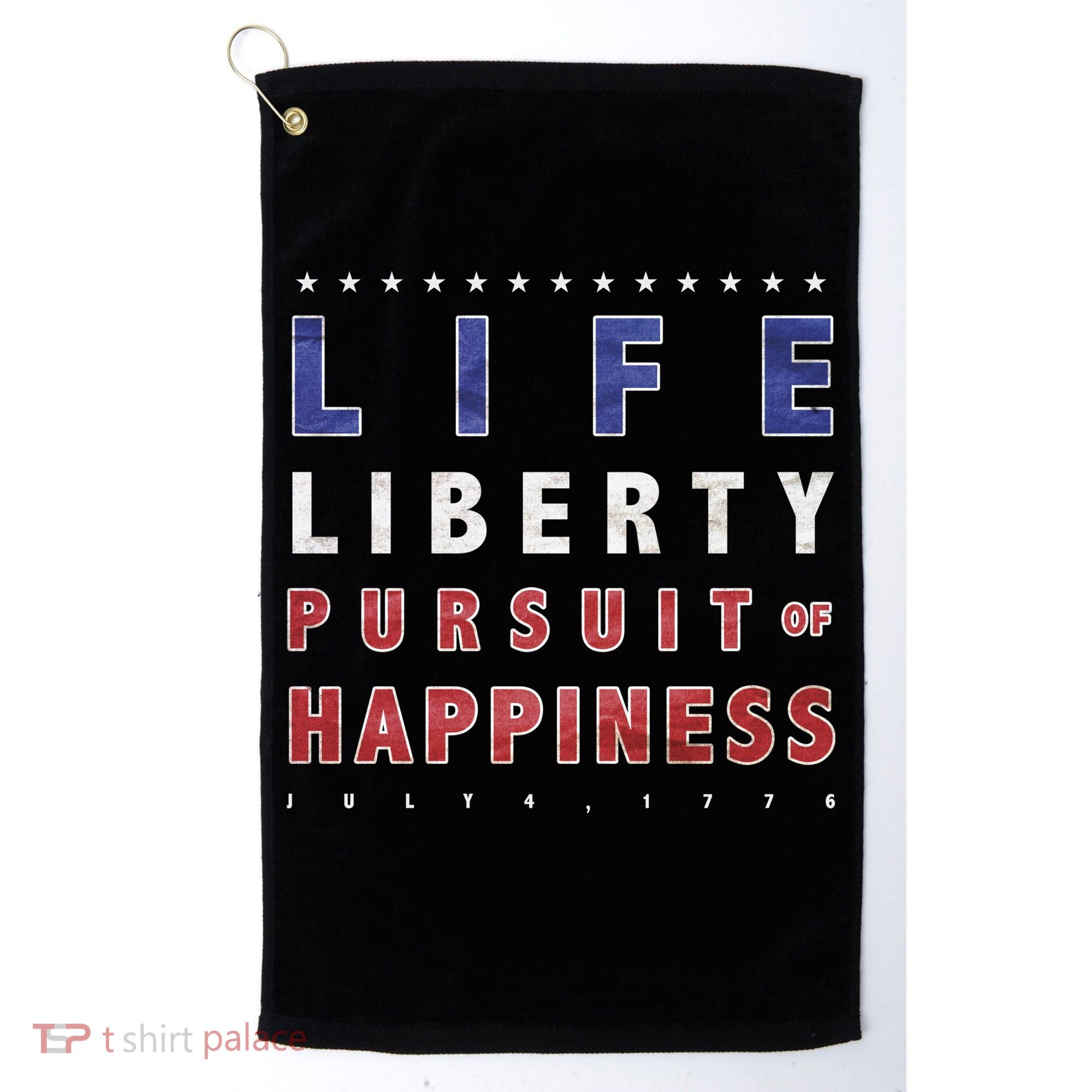 Life Liberty Pursuit Of Happiness Golf Towel