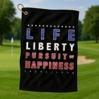 Life Liberty Pursuit Of Happiness Golf Towel thumb 1