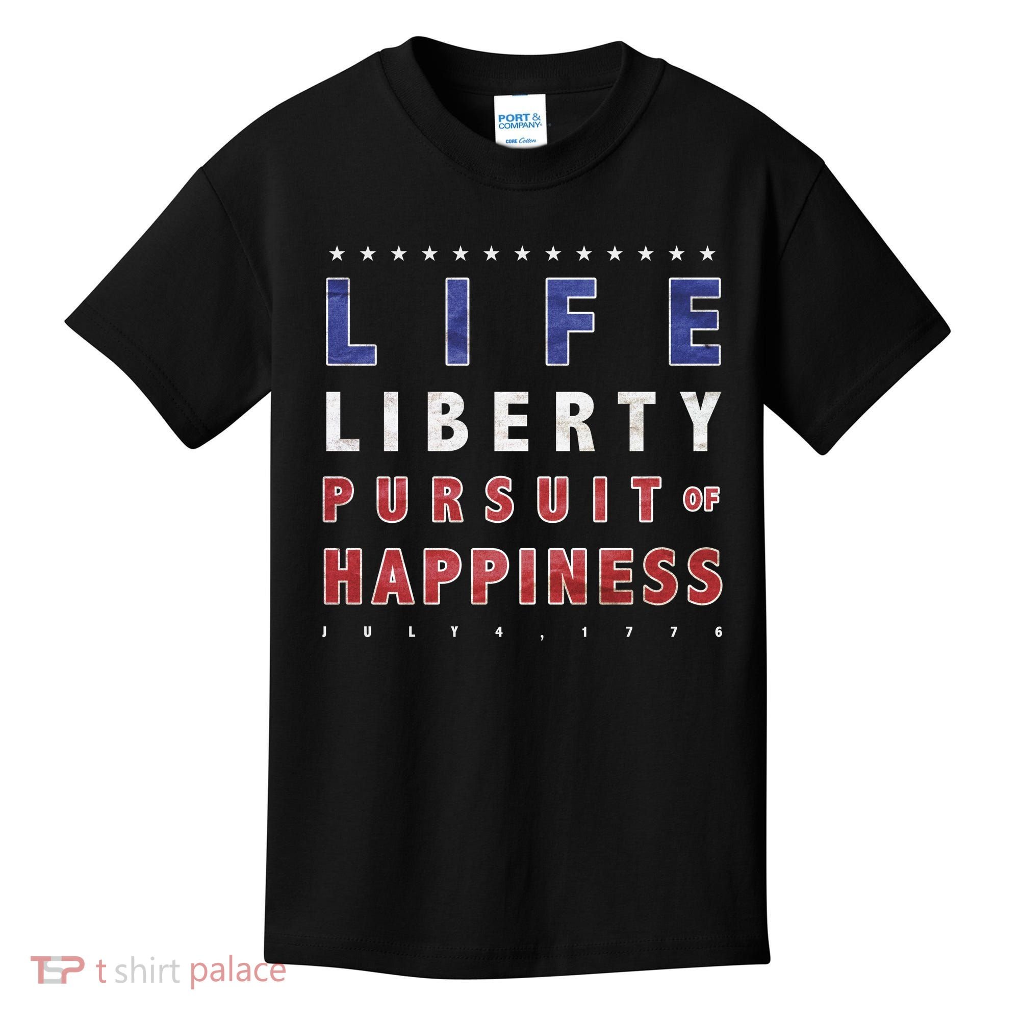 Life Liberty Pursuit Of Happiness Kids T-Shirt