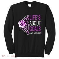 Life's About Goals And Assist Soccer Quote Sweatshirt thumb 0