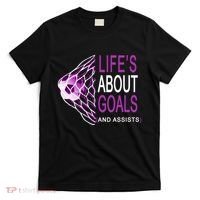 Life's About Goals And Assist Soccer Quote T-Shirt thumb 0