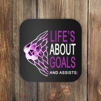 Life's About Goals And Assist Soccer Quote Coaster thumb 0