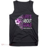 Life's About Goals And Assist Soccer Quote Tank Top thumb 0