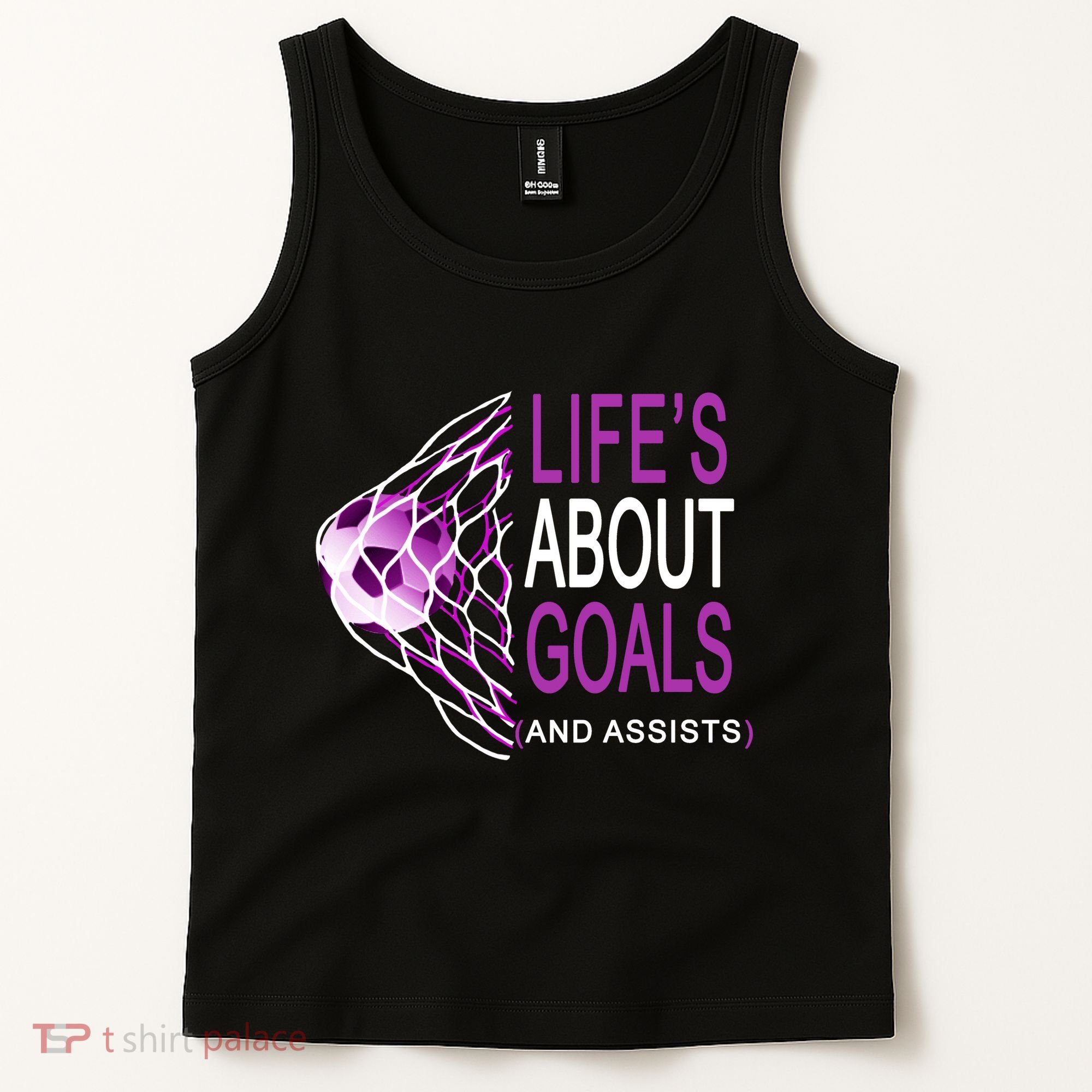 Life's About Goals And Assist Soccer Quote Tank Top
