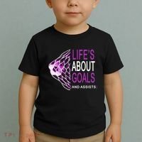 Life's About Goals And Assist Soccer Quote Toddler T-Shirt thumb 2
