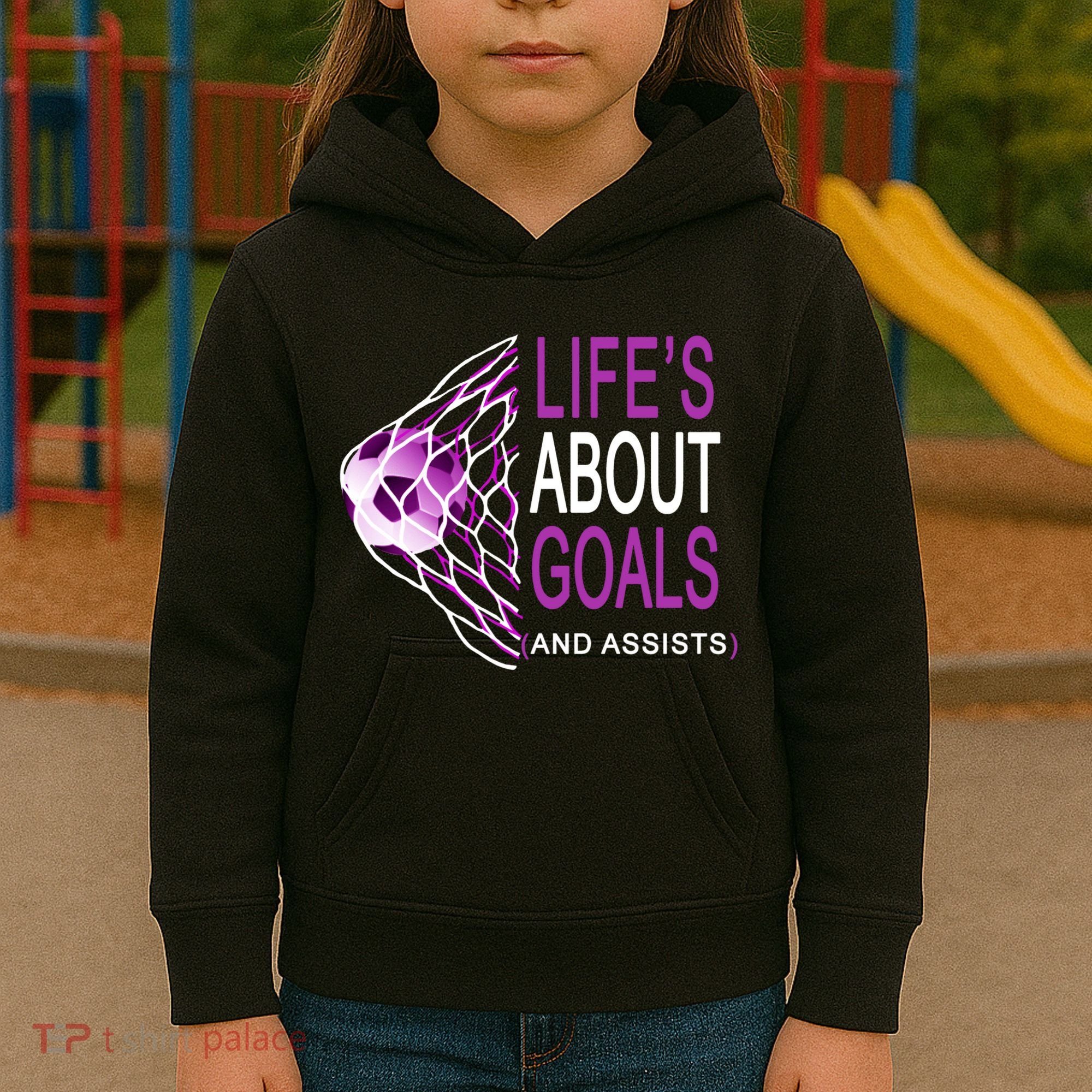 Life's About Goals And Assist Soccer Quote Kids Hoodie