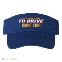 Life's too Short Too Drive Boring Cars Visor thumb 0