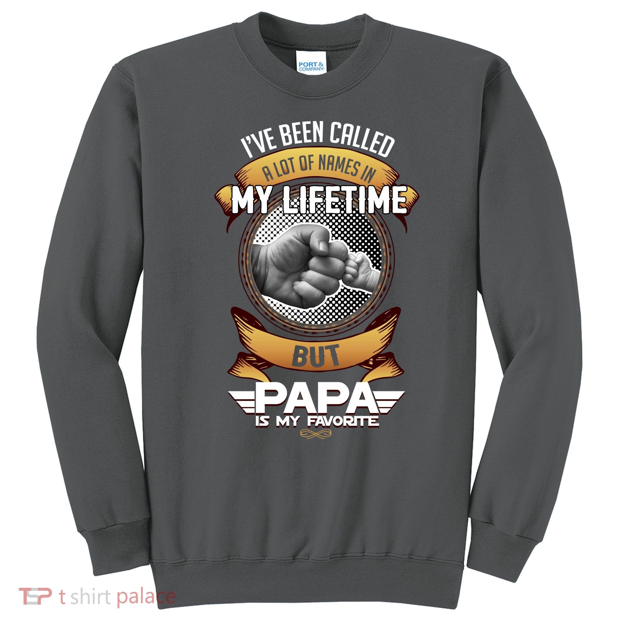 Lifetime Papa Sweatshirt