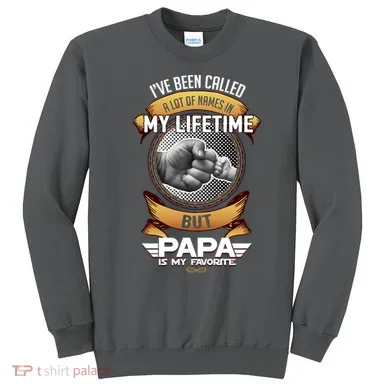 Lifetime Papa Sweatshirt
