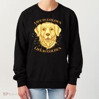 Life Is Golden Dog Women's Sweatshirt thumb 0