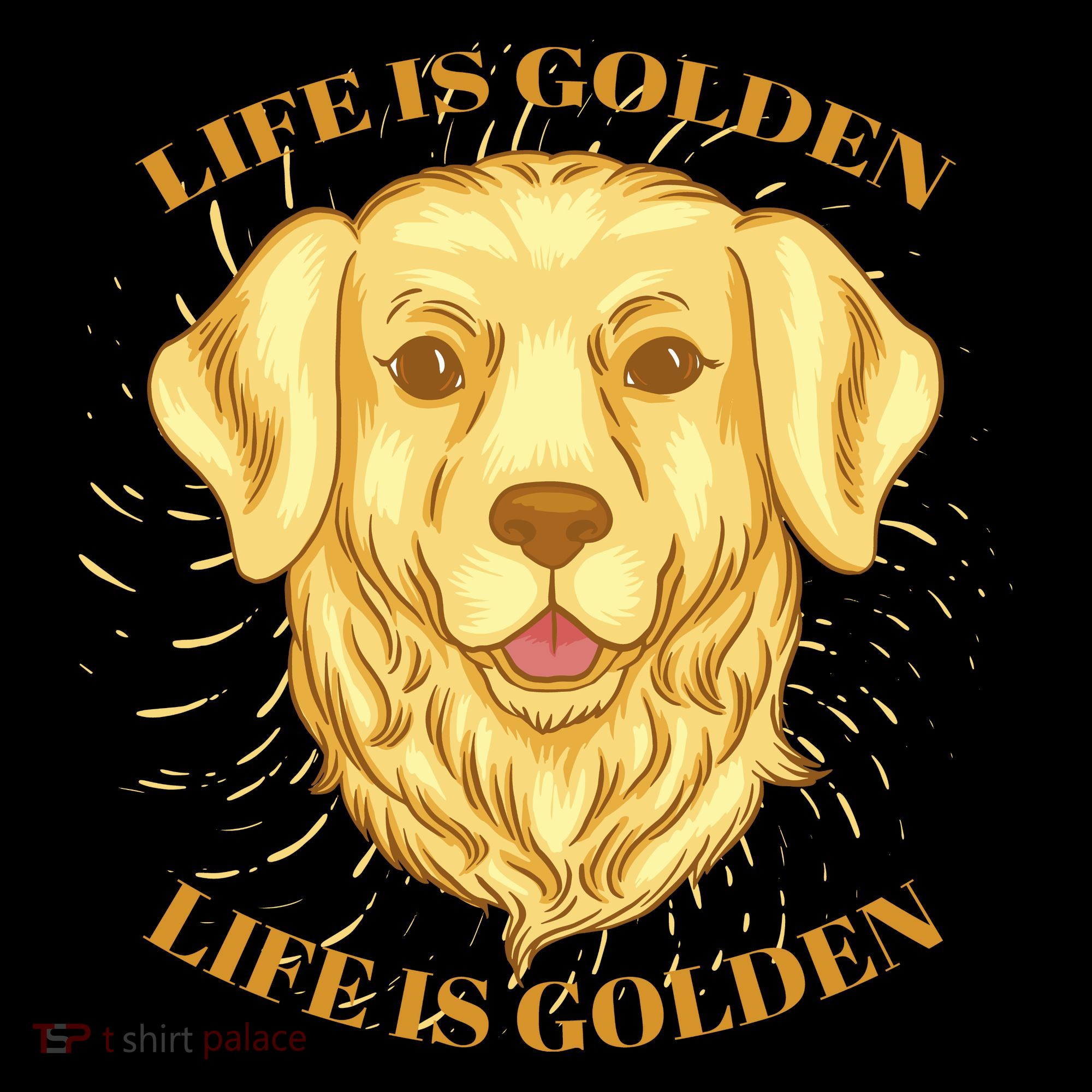 Life Is Golden Dog T-Shirt