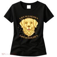 Life Is Golden Dog Women's T-Shirt thumb 0