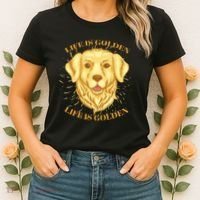 Life Is Golden Dog Women's T-Shirt thumb 2
