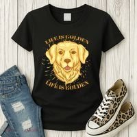 Life Is Golden Dog Women's T-Shirt thumb 3