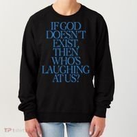 Lilnasx If God DoesnT Exist Then WhoS Laughing At Us Women's Sweatshirt thumb 0