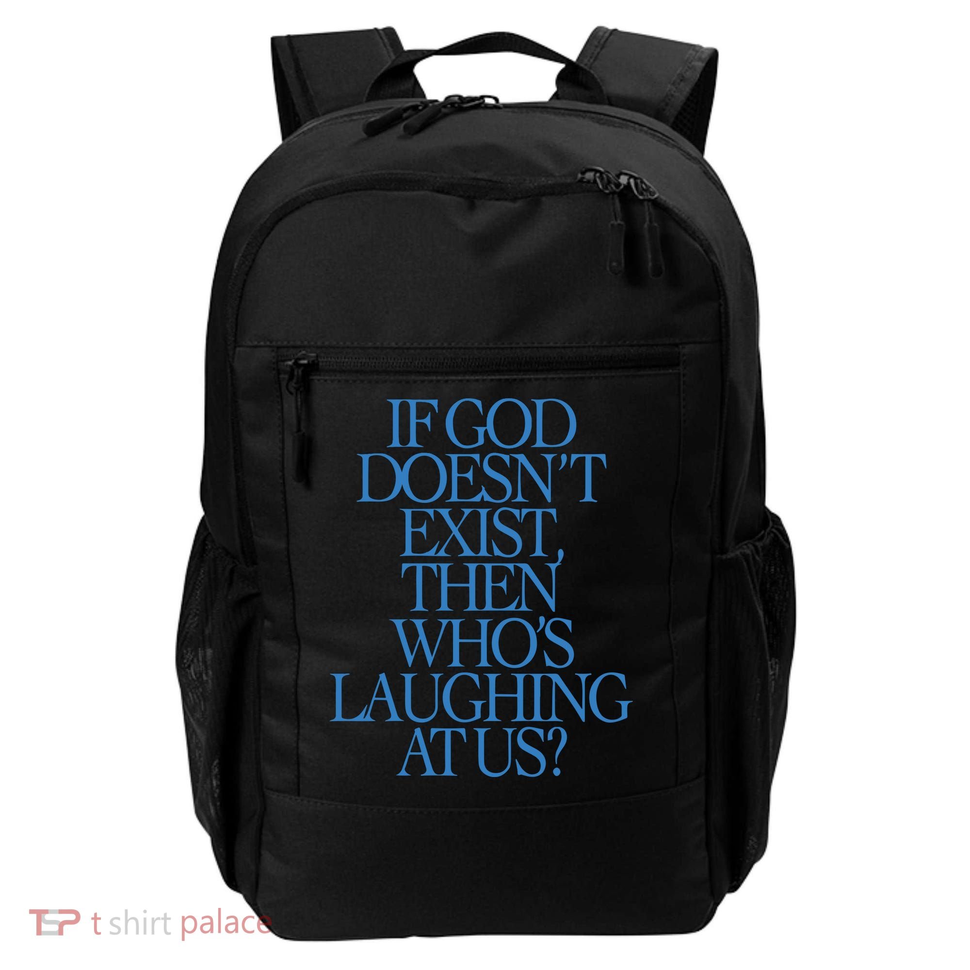 Lilnasx If God DoesnT Exist Then WhoS Laughing At Us Backpack
