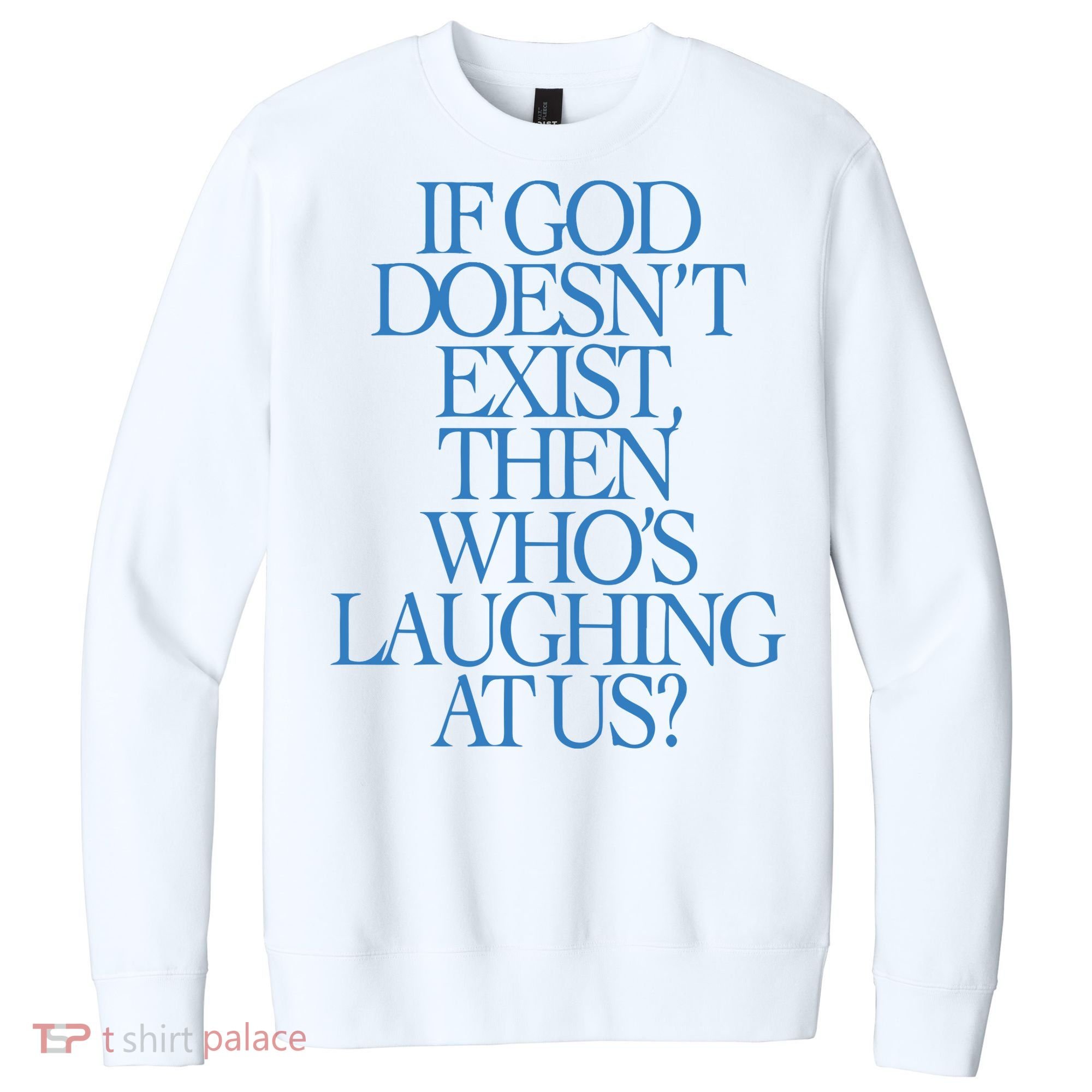Lilnasx If God DoesnT Exist Then WhoS Laughing At Us V.I.T. Fleece Crew Sweatshirt