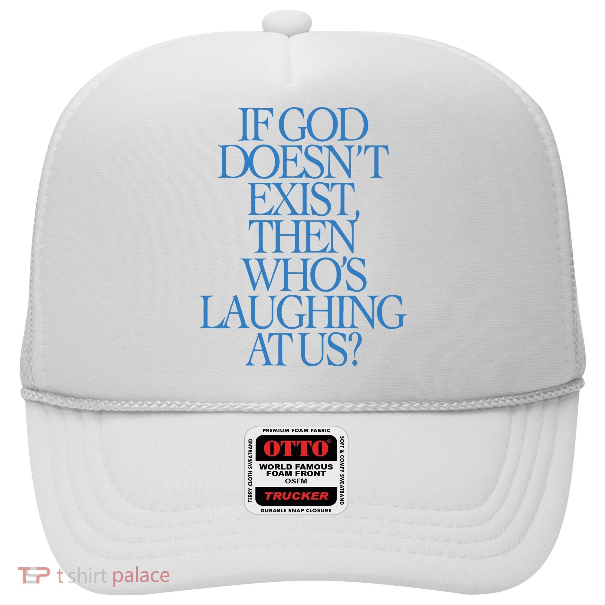 Lilnasx If God DoesnT Exist Then WhoS Laughing At Us Hat