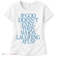 Lilnasx If God DoesnT Exist Then WhoS Laughing At Us Women's T-Shirt thumb 0