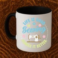 Life Is Good Sewing Makes Coffee Mug thumb 2