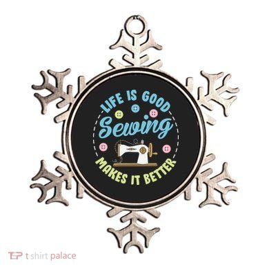 Life Is Good Sewing Makes Ornament