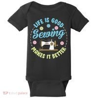 Life Is Good Sewing Makes Baby Bodysuit thumb 0