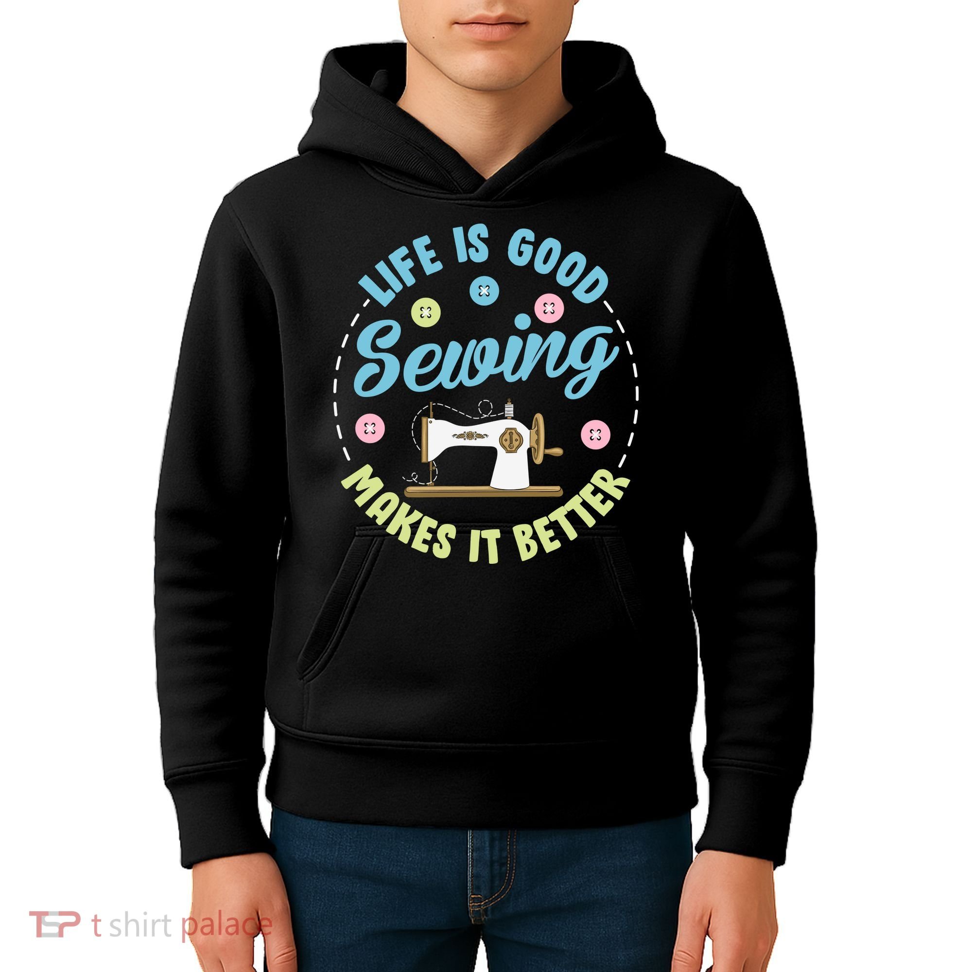 Life Is Good Sewing Makes Kids Hoodie