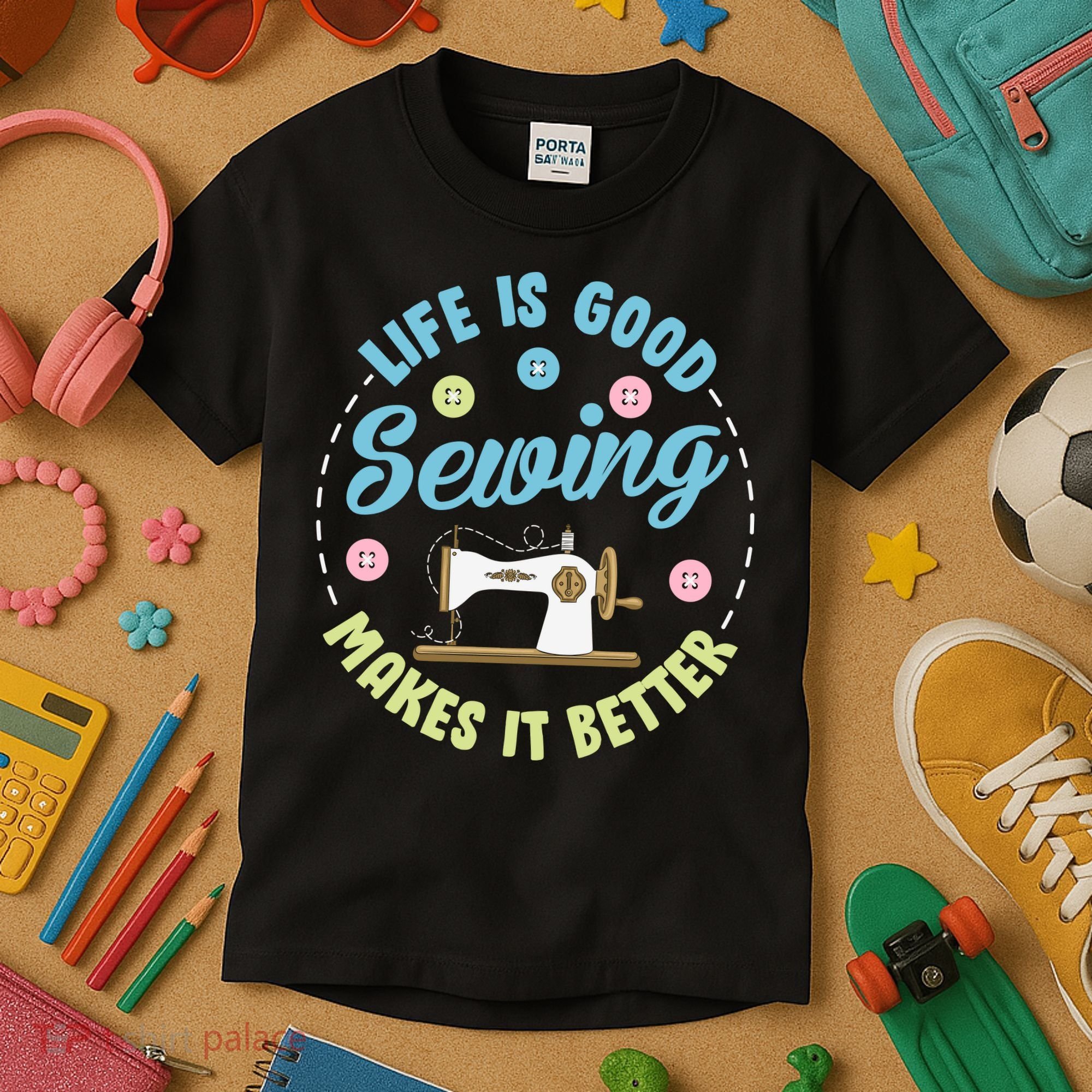 Life Is Good Sewing Makes Kids T-Shirt