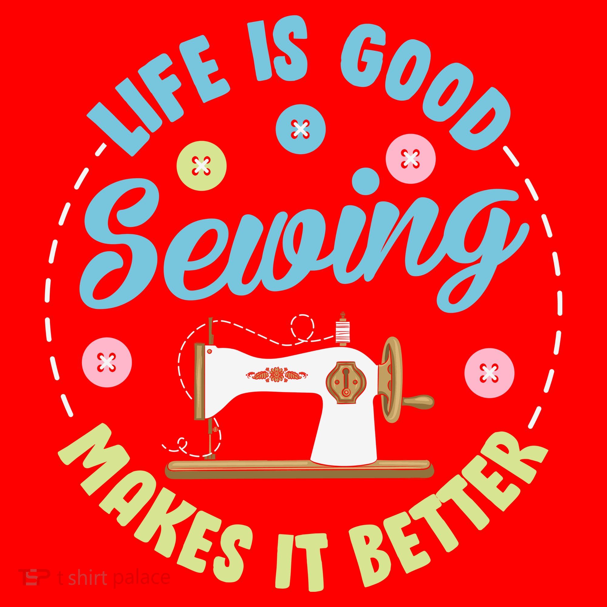 Life Is Good Sewing Makes Santa Hat