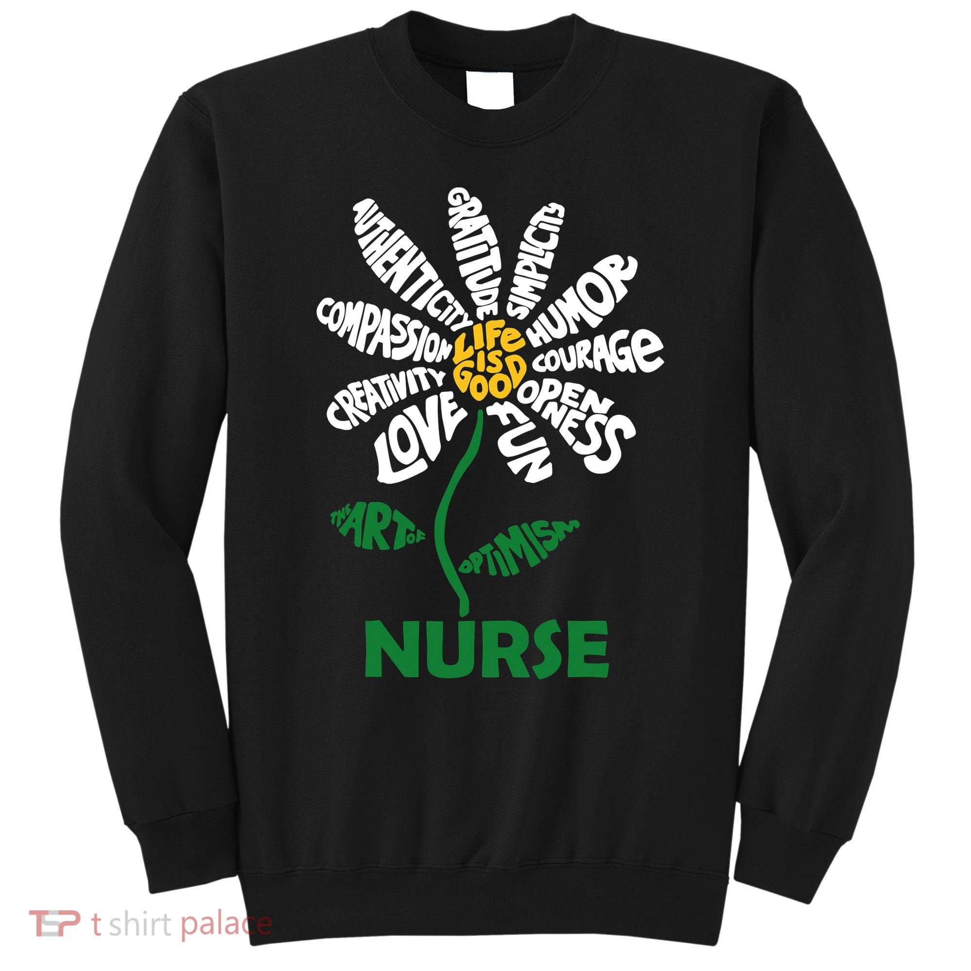 Life Is Good Nurse Flower The Art Of Optimism Sweatshirt