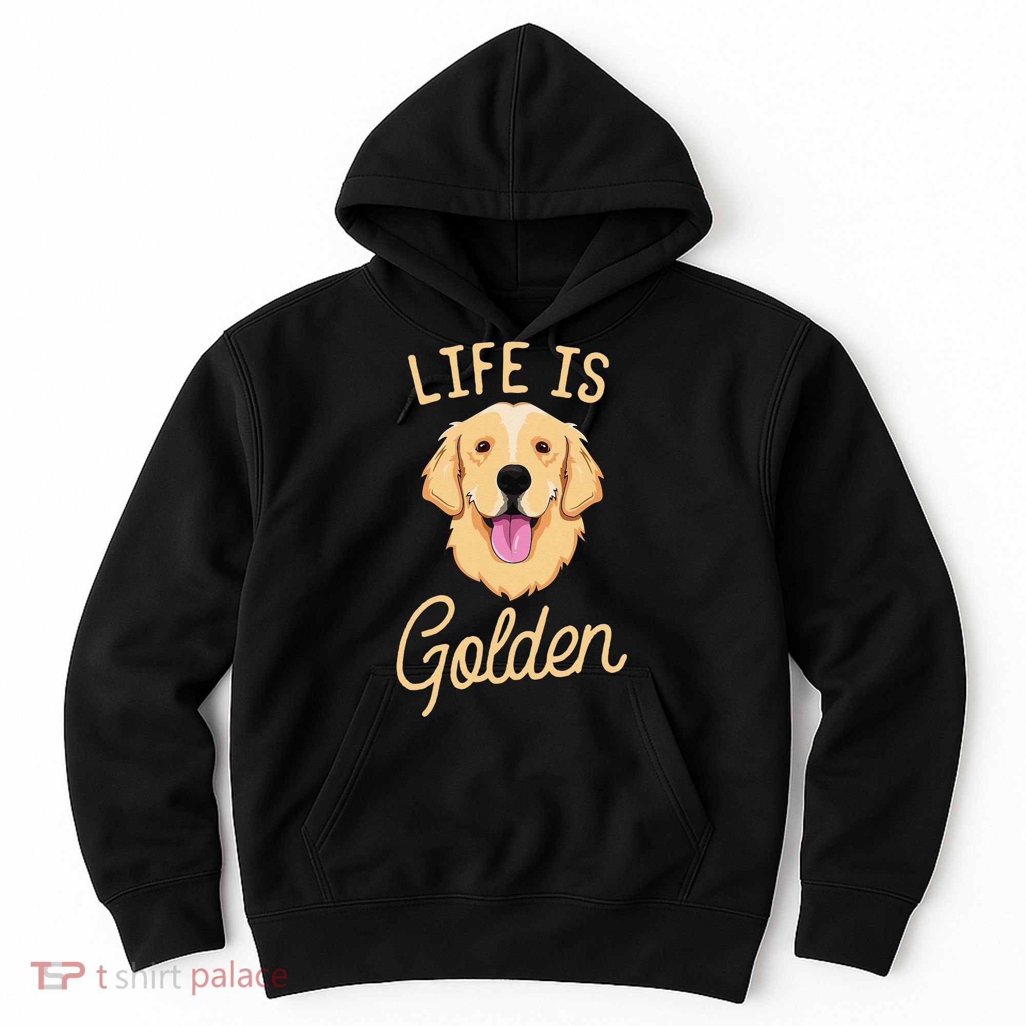 Life Is Golden Retriever  Dog Owner Gift Hoodie