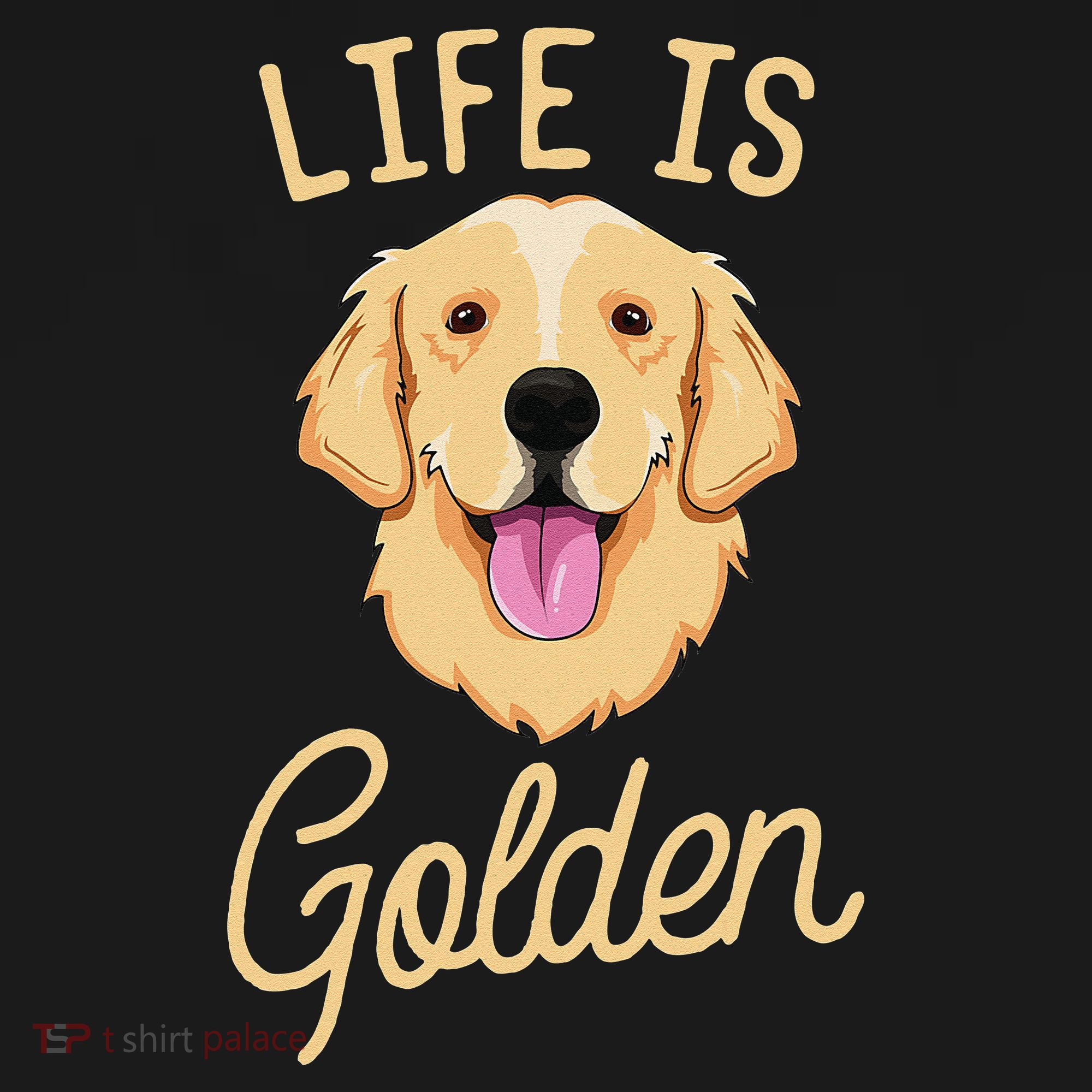 Life Is Golden Retriever  Dog Owner Gift Polo