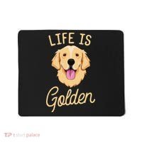 Life Is Golden Retriever  Dog Owner Gift Mousepad thumb 0