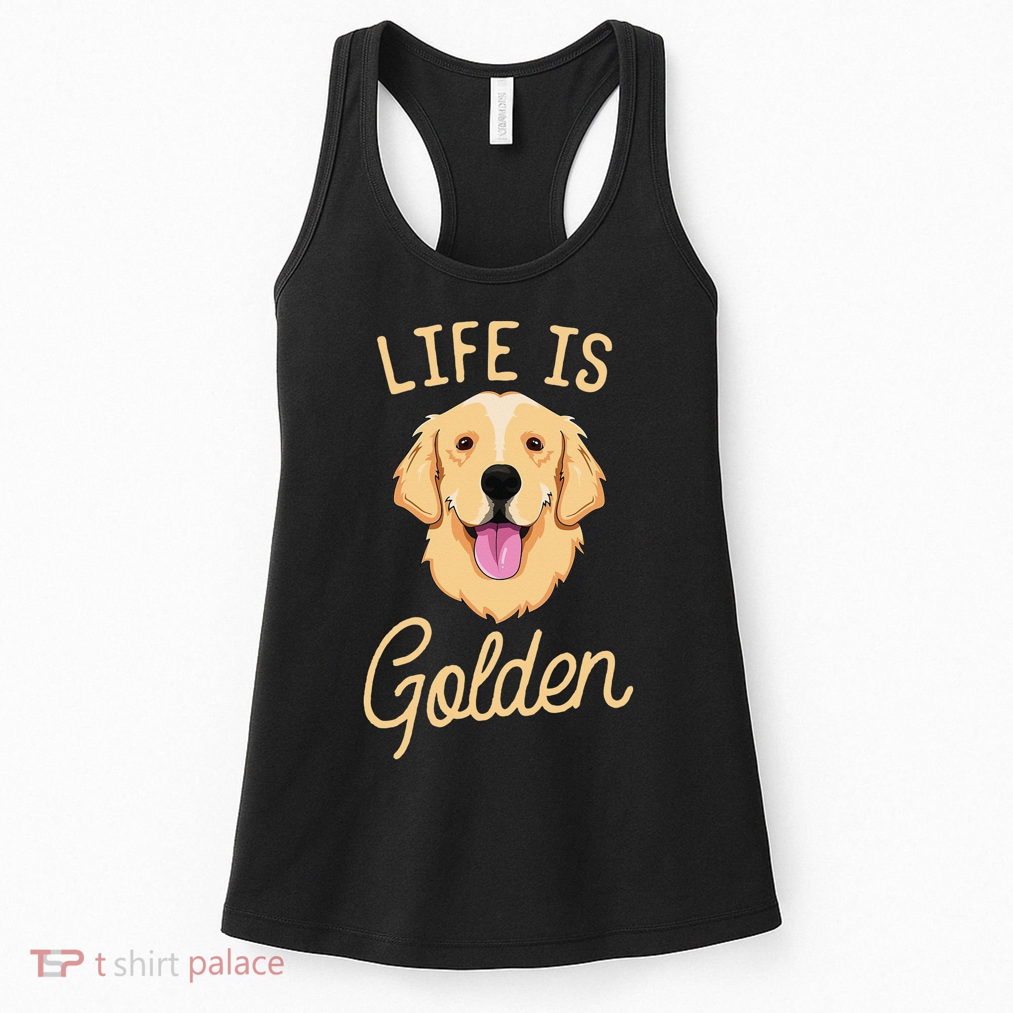 Life Is Golden Retriever  Dog Owner Gift Women's Tank Top