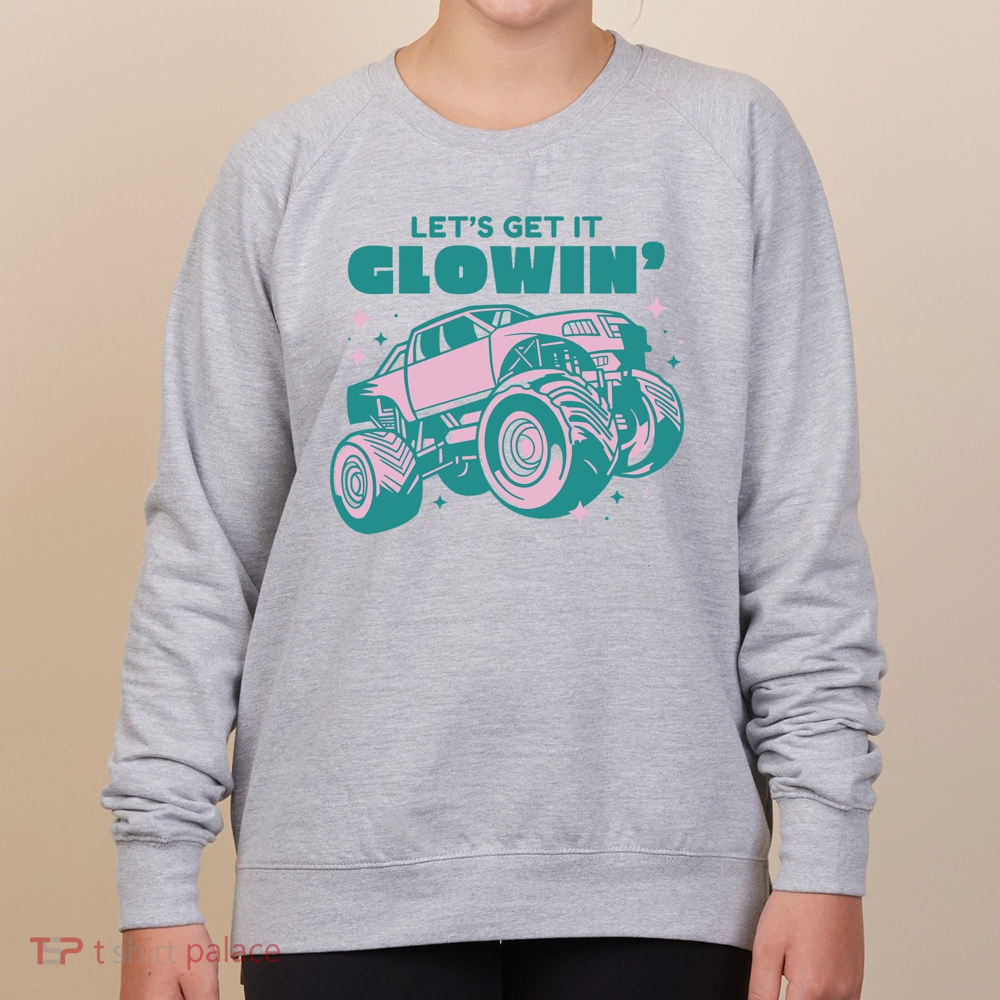 Let It Glowin Monster Truck Women's Sweatshirt