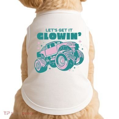 Let It Glowin Monster Truck Doggie Tank
