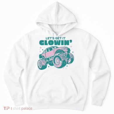 Let It Glowin Monster Truck Hoodie