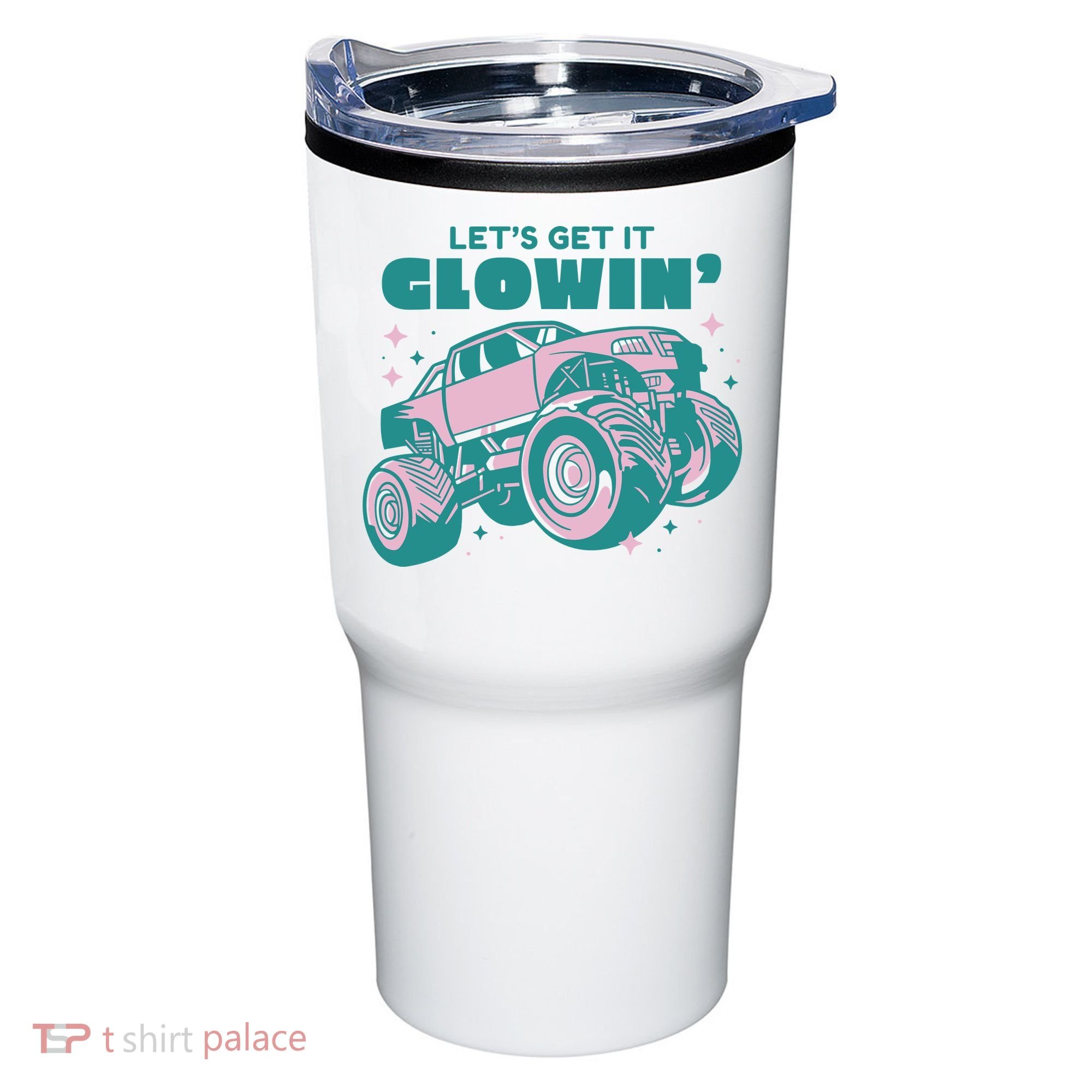 Let It Glowin Monster Truck Tumbler