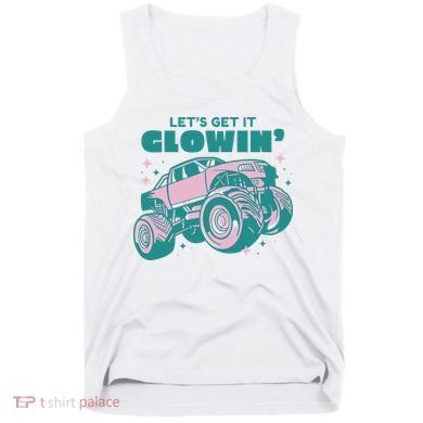 Let It Glowin Monster Truck Tank Top