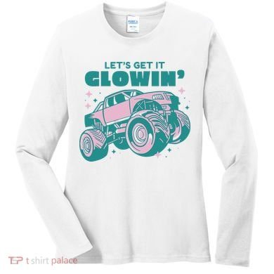 Let It Glowin Monster Truck Women's Long Sleeve Shirt