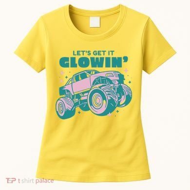 Let It Glowin Monster Truck Women's T-Shirt