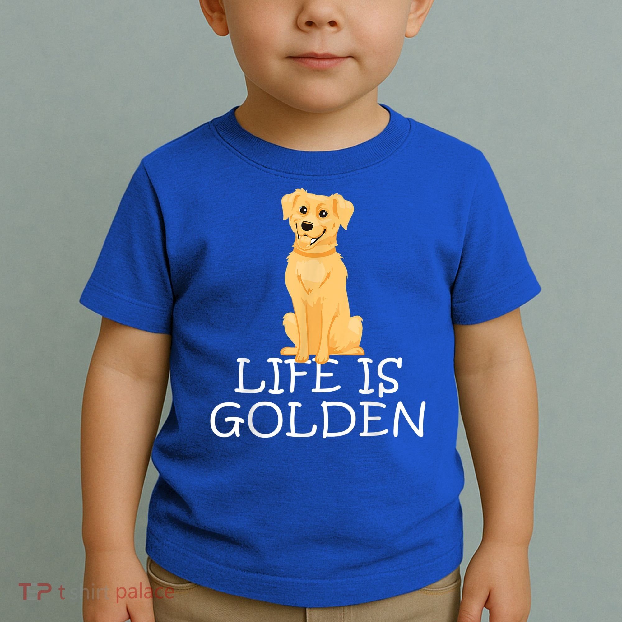 Life Is Golden Retriever Dog Gift Toddler T-Shirt