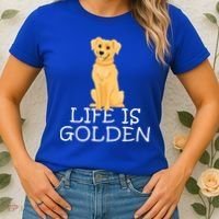 Life Is Golden Retriever Dog Gift Women's T-Shirt thumb 2