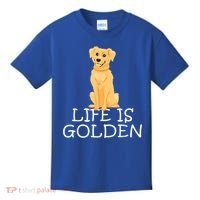 Life Is Golden Retriever Dog Gift Kids T-Shirt thumb 0