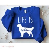 Life Is Golden Golden Retriever Cute Gift Sweatshirt thumb 2