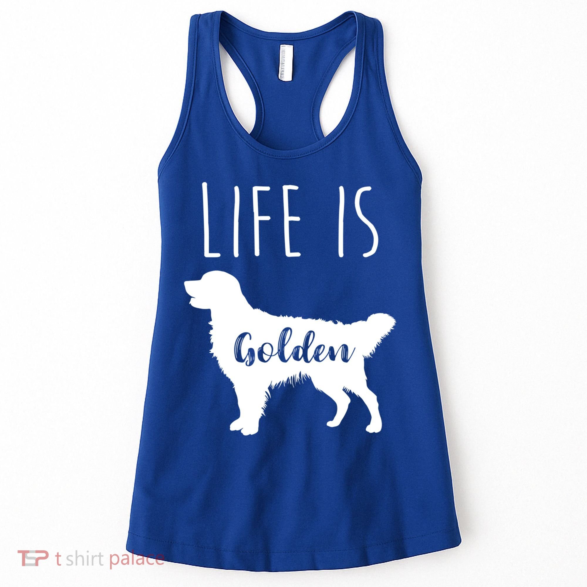 Life Is Golden Golden Retriever Cute Gift Women's Tank Top